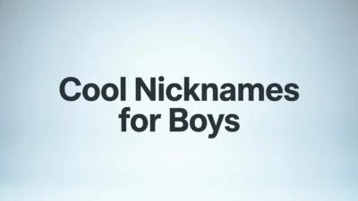 Cool Nicknames for Boys