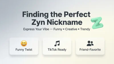 Zyn Nicknames
